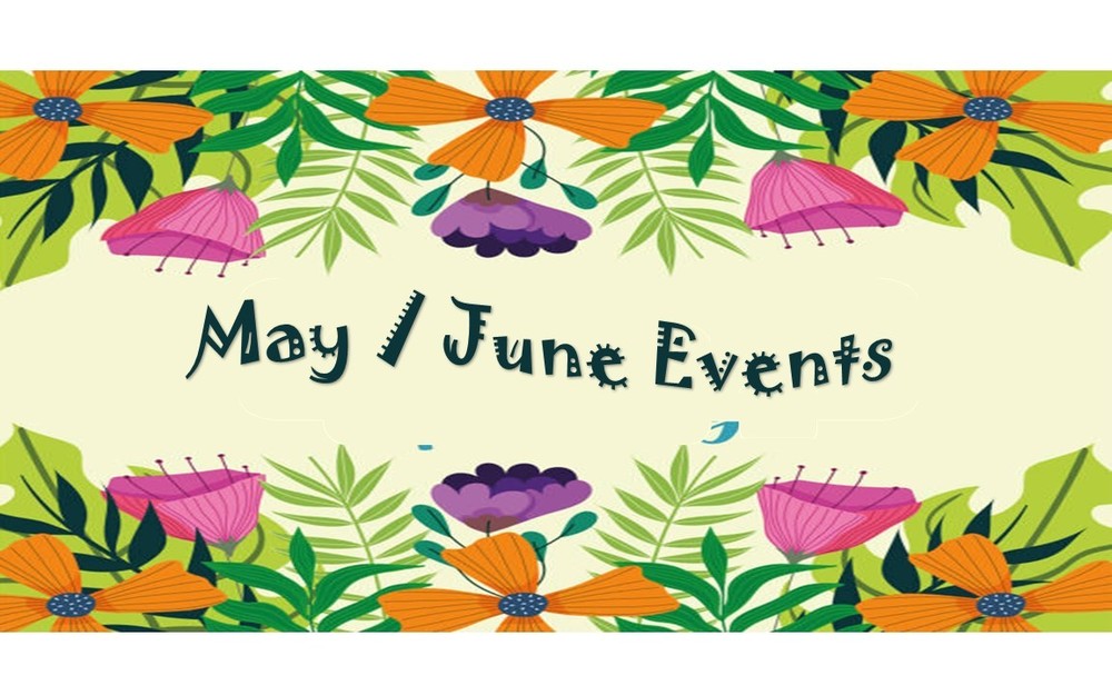 May/June Events