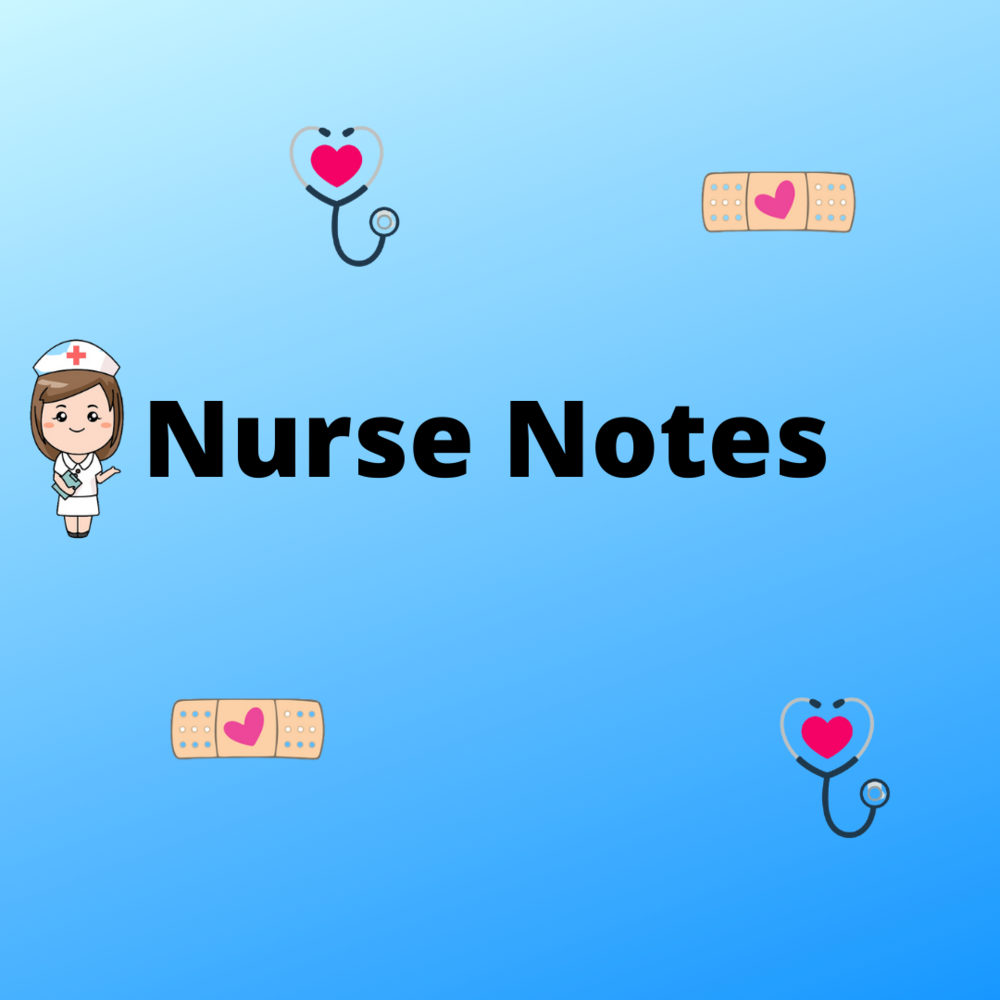 Nurse Notes