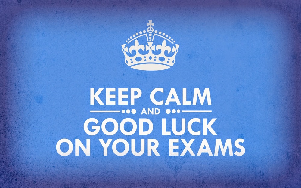 Good Luck on Yours Exams