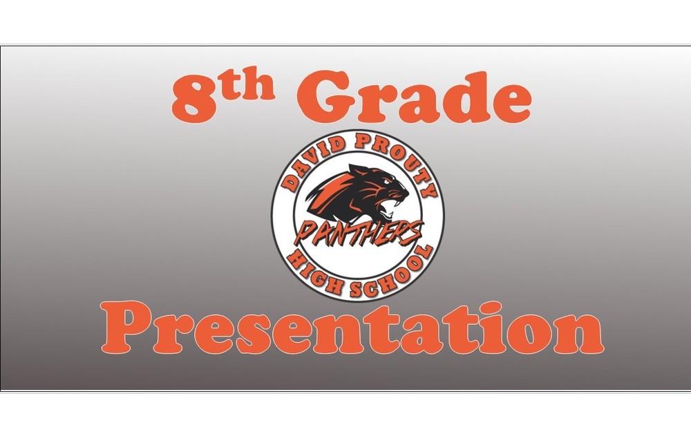 8th Grade Prouty Presentation