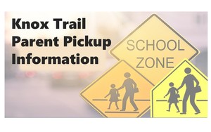 Knox Trail Parent Pickup