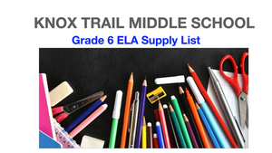 Grade 6 ELA Supply List